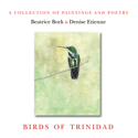"Birds of Trinidad" Book %22Birds%20of%20Trinidad%22%20Book (thumbnail)