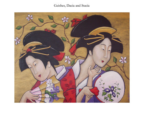 Painting-Figurative-Geishas, Dacia and Stacia
