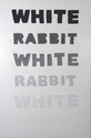 White Rabbit in a Snowstorm White%20Rabbit%20in%20a%20Snowstorm (thumbnail)