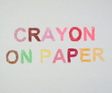 Crayon on Paper Crayon%20on%20Paper (thumbnail)