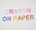 Crayon on Paper Crayon%20on%20Paper (thumbnail)