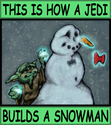 How a Jedi builds a snowman.