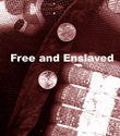 Free%20and%20Enslaved%28text%29 (thumbnail)