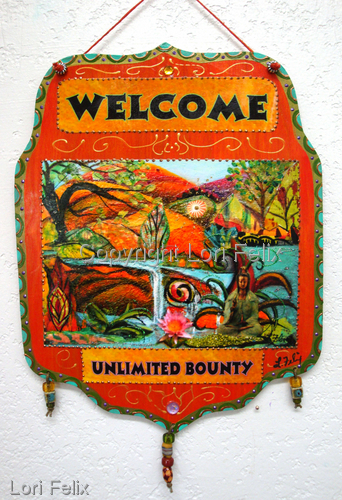 Mixed Media-Welcome Sign, Unlimited Bounty