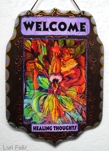 Mixed Media-Welcome,Healing Thoughts