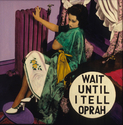 Painting--Acrylic-Pop ArtWAIT Until I Tell Oprah