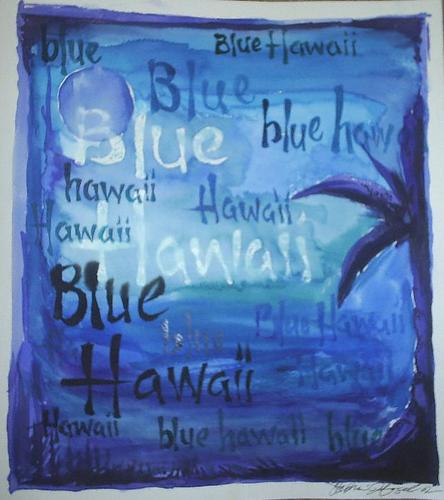 Blue%20Hawaii%20Calligraphy (large view)