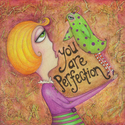 You Are Perfection - mounted print